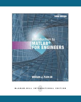 Introduction to MATLAB for Engineers - Palm, William