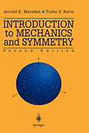 Introduction to Mechanics and Symmetry: A Basic Exposition of Classical Mechanical Systems