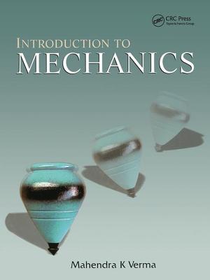Introduction to Mechanics - Verma, Mahendra K.