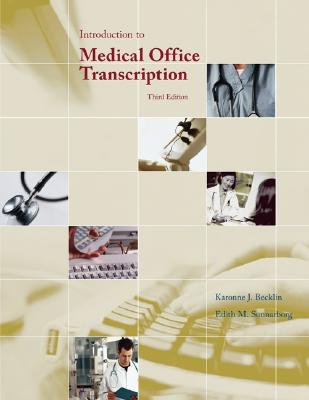 Introduction to Medical Office Transcription Package W/ Audio Transcription CD - Becklin, Karonne, and Sunnarborg, Edith