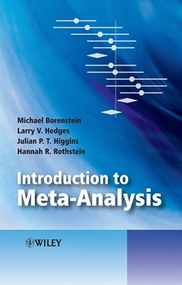 Introduction to Meta-Analysis - Hedges, Larry V, and Higgins, Julian P T, and Rothstein, Hannah R