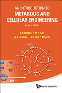 Introduction to Metabolic and Cellular Engineering, an (Second Edition)