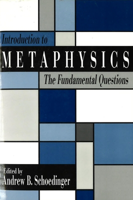 Introduction to Metaphysics - Schoedinger, Andrew B (Editor)