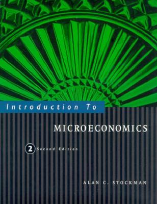 Introduction to Microeconomics - Stockman, Alan C