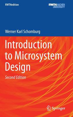 Introduction to Microsystem Design - Schomburg, Werner Karl