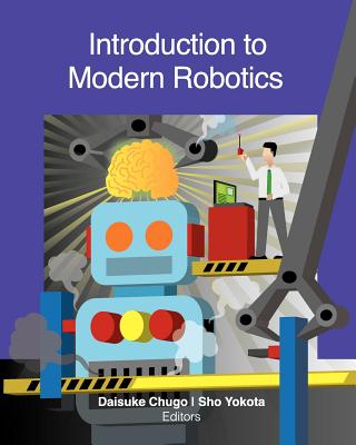 Introduction to Modern Robotics - Yokota, Sho, and Chugo, Daisuke