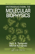 Introduction to Molecular Biophysics
