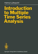 Introduction to Multiple Time Series Analysis - Lutkepohl, Helmut