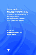 Introduction to Neuropsychotherapy: Guidelines for Rehabilitation of Neurological and Neuropsychiatric Patients Throughout the Lifespan