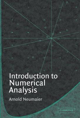 Introduction to Numerical Analysis - Neumaier, Arnold