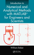 Introduction to Numerical and Analytical Methods with Matlab(r) for Engineers and Scientists