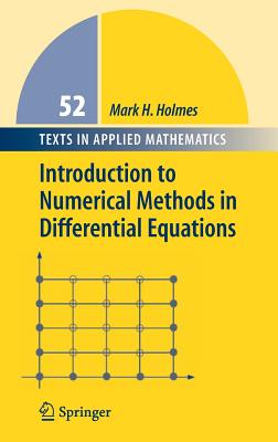 Introduction to Numerical Methods in Differential Equations - Holmes, Mark H