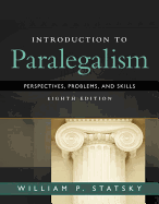 Introduction to Paralegalism: Perspectives, Problems and Skills, Loose-Leaf Version