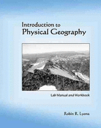 Introduction to Physical Geography: Lab Manual and Workbook