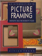 Introduction to Picture Framing