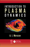 Introduction to Plasma Dynamics