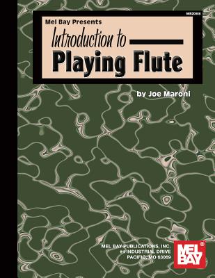 Introduction to Playing Flute - Maroni, Joe