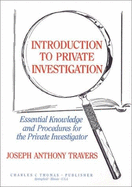 Introduction to Private Investigation: Essential Knowledge and Procedures for the Private Investigator