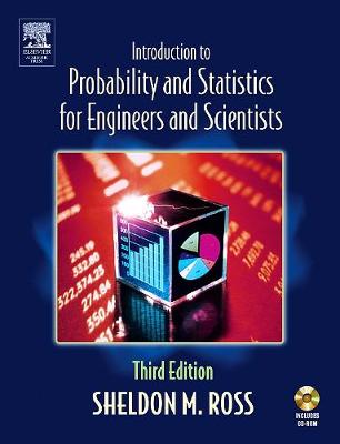 Introduction to Probability and Statistics for Engineers and Scientists - Ross, Sheldon M