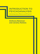 Introduction to Psychoanalysis: Contemporary Theory and Practice