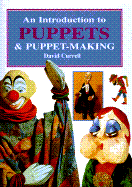 Introduction to Puppets and Puppet Making