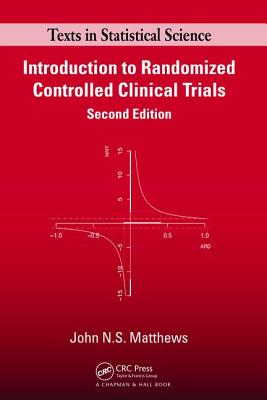 Introduction to Randomized Controlled Clinical Trials - Matthews, John N.S.