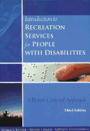 Introduction to Recreation Services for People with Disabilities: A Person-Centered Approach - Bullock, Charles C., and Mahon, Michael J., and Killingsworth, Charlie L.