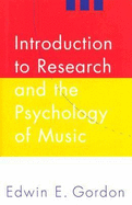 Introduction to Research and the Psychology of Music