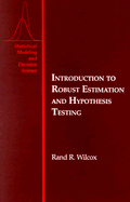 Introduction to robust estimation and hypothesis testing