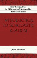 Introduction to Scholastic Realisms - Duerlinger, James (Editor), and Peterson, John