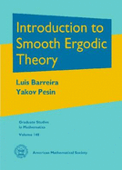 Introduction to Smooth Ergodic Theory - Barreira, Luis