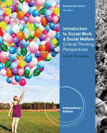 Introduction to Social Work & Social Welfare: Critical Thinking Perspectives