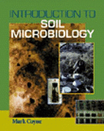 Introduction to Soil Microbiology: An Exploratory Approach - Coyne, Mark S, and Coyne, Mark