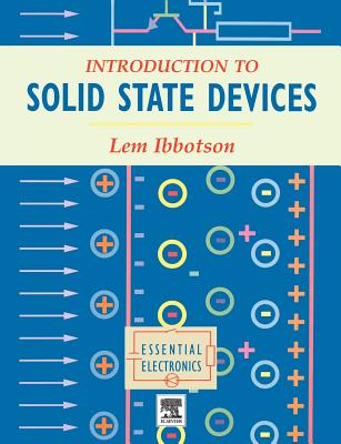 Introduction to Solid State Devices - Ibbotson, Lemuel
