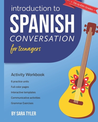 Introduction to Spanish Conversation for Teenagers - Tyler, Sara