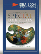 Introduction to Special Education: Teaching in an Age of Opportunity - Smith, Deborah Deutsch