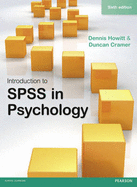 Introduction to SPSS in Psychology - Howitt, Dennis, and Cramer, Duncan