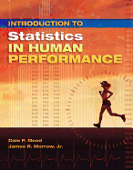 Introduction to Statistics in Human Performance: Using SPSS and R