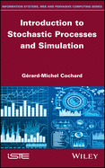 Introduction to Stochastic Processes and Simulation