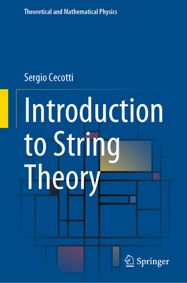 Introduction to String Theory - Cecotti, Sergio