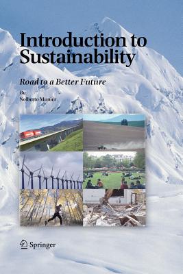 Introduction to Sustainability: Road to a Better Future - Munier, Nolberto