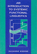 Introduction to Systemic Functional Linguistics: 1st Edition - Eggins, Suzanne