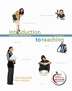 Introduction to Teaching, Student Value Edition: Becoming a Professional