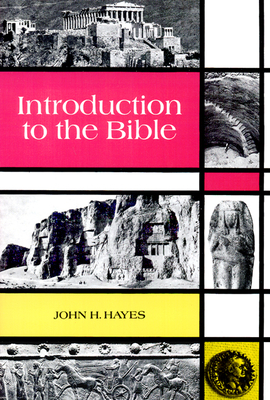 Introduction to the Bible - Hayes, John H