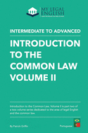 Introduction to the Common Law, Vol 2: English for the Common Law