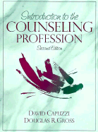 Introduction to the Counseling Profession - Capuzzi, David, and Capuzzi, Dare, and Gross, Douglas R