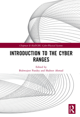 Introduction to the Cyber Ranges - Pandey, Bishwajeet, and Ahmad, Shabeer