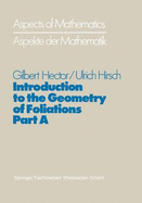 Introduction to the geometry of foliations