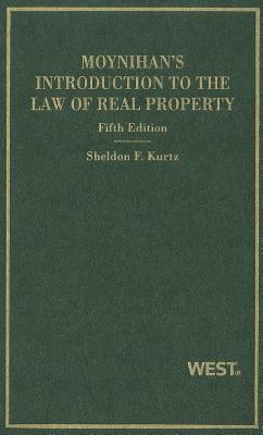 Introduction to the Law of Real Property - Kurtz, Sheldon F.