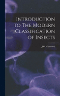 Introduction to The Modern Classification of Insects